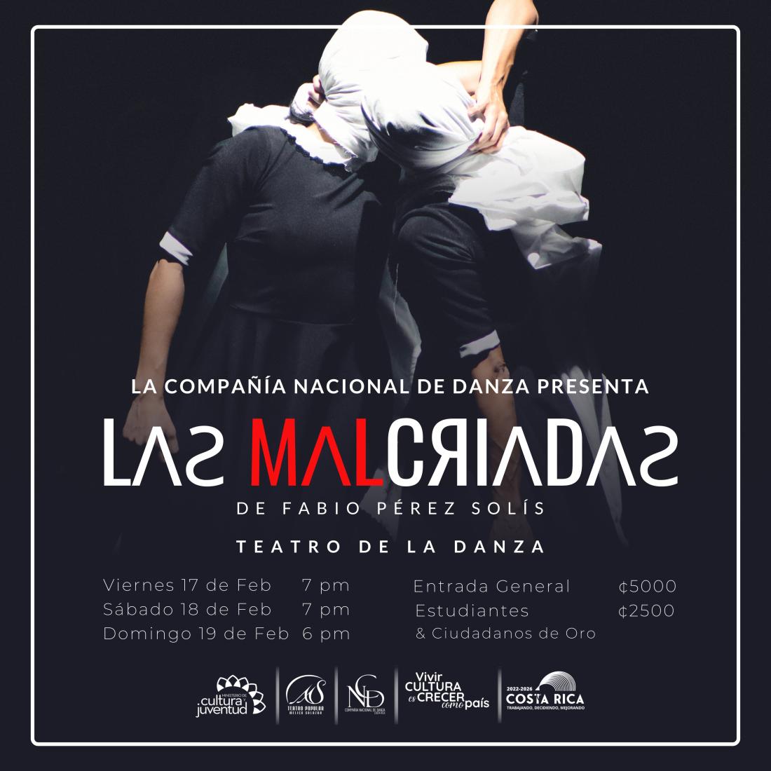 El espectáculo de danza “Las Malcriadas”, regresa este mes de febrero al escenario del Teatro de la Danza, bajo la interpretación de la Compañía Nacional de Danza.