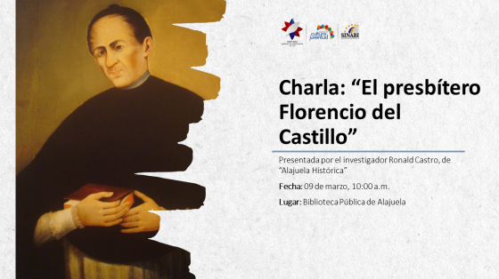 Charla: "El presbítero Florencio del Castillo"