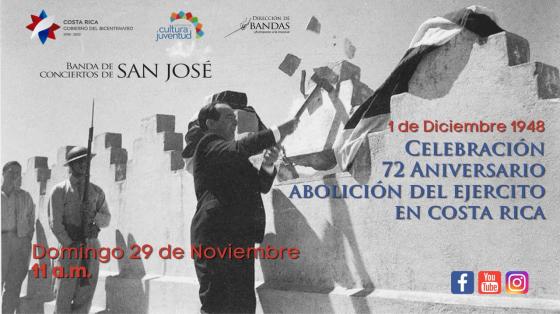 Evento musical: “Canto a la Abolición del Ejército en Costa Rica”, de Carlos Guzmán – Banda de Conciertos de San José José Figueres Ferrer rompiendo el muro en Celebración de la Abolición del Ejército
