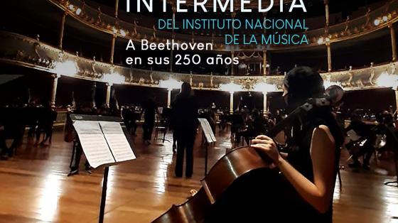 La Orquesta Sinfónica Intermedia del Instituto Nacional de la Música a Beethoven en sus 250 años 