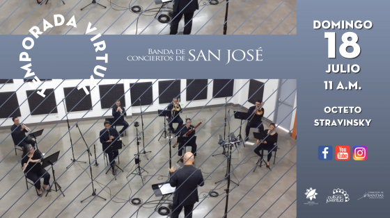 Noveno Conciertos Virtual: "Música de Cámara de Stravinski y Mora" - Banda de Conciertos de San José 