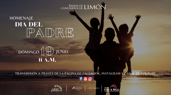 Concierto Especial en Homenaje al Día del Padre | Banda de Conciertos de  Limón | Ministerio de Cultura y Juventud