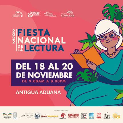 La Fiesta Nacional de la Lectura 2022 es un esfuerzo del Ministerio de Cultura y Juventud, a través del Centro de Producción Artística y Cultural (CPAC).