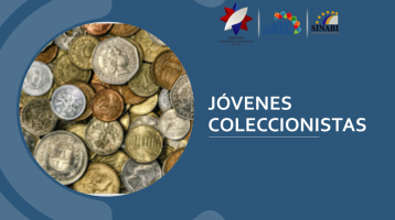 Un grupo de monedas y el título "!Jóvenes coleccionistas"